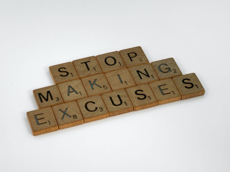 I make excuses because I believe I deserve it.  